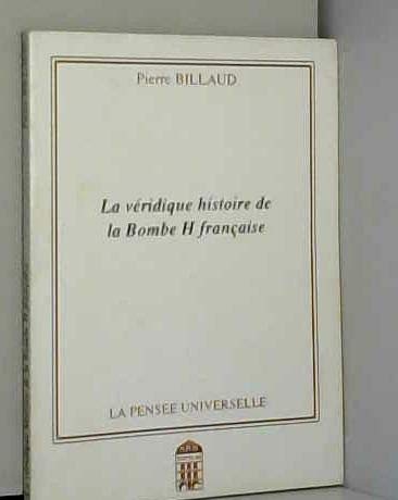 La veridique histoire de la bombe h française Books