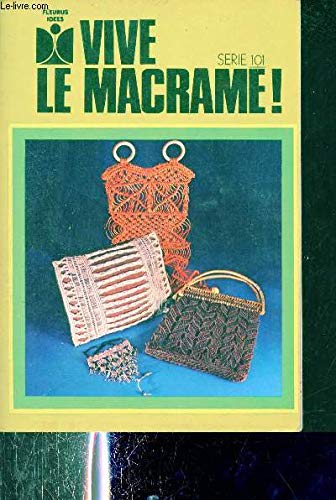 Vive le macramé Books