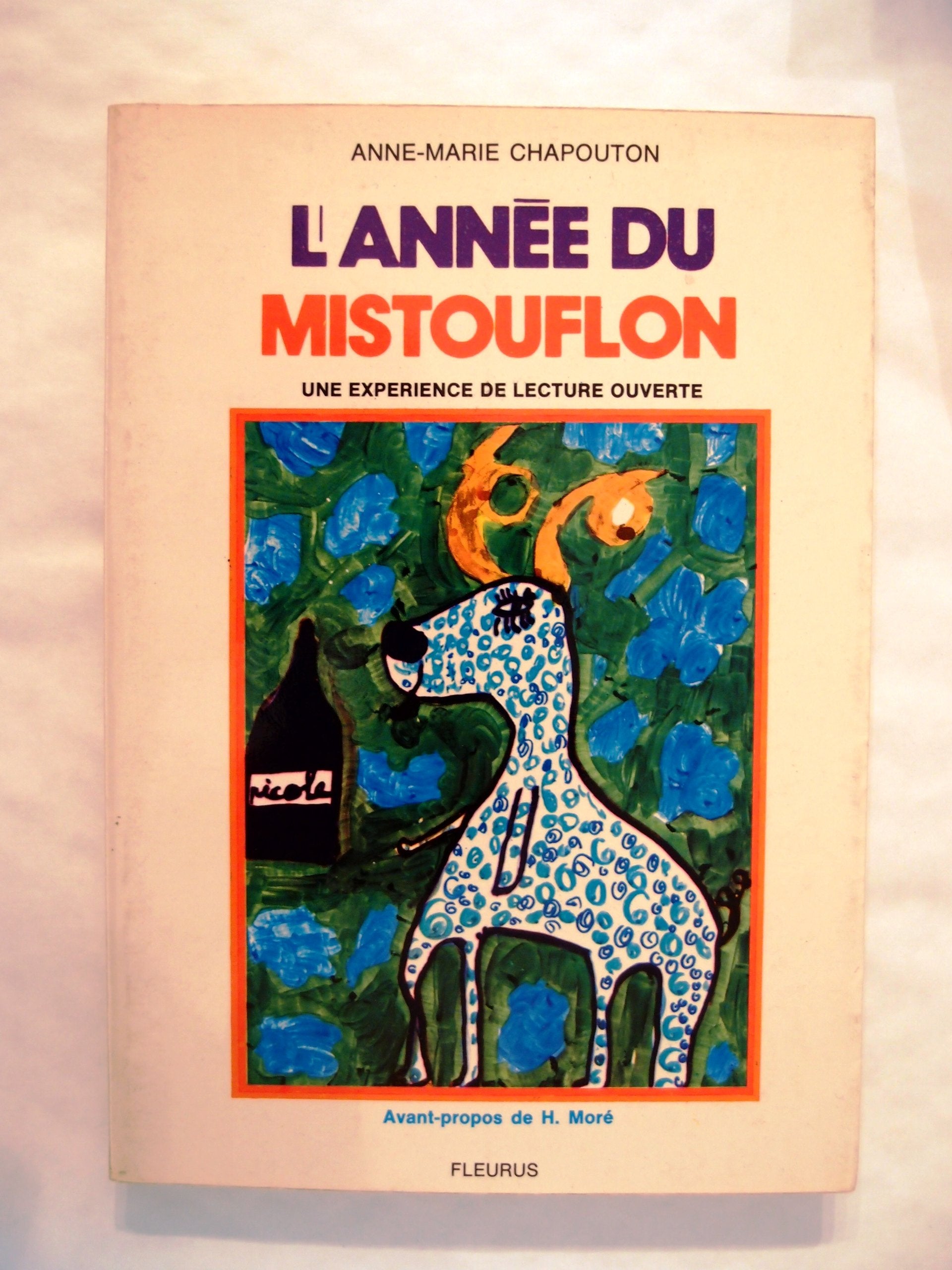 L'Année du Mistouflon : Une expérience de lecture ouverte (Collection Pédagogie créatrice) book