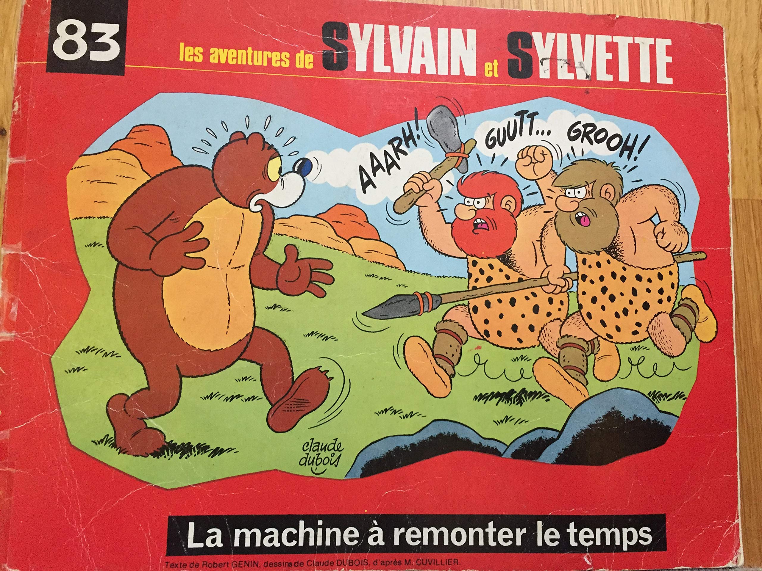 La Machine à remonter le temps (Les Aventures de Sylvain et Sylvette.) book