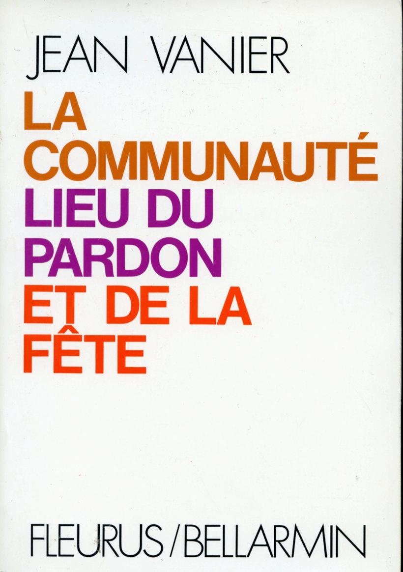 La Communauté, lieu du pardon et de la fête book