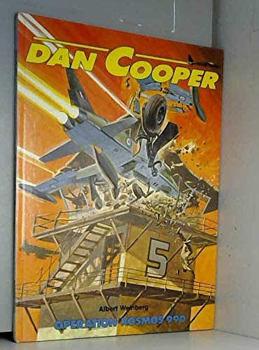 Opération Kosmos 990 +neuf cent quatre-vingt-dix (Dan Cooper) Books
