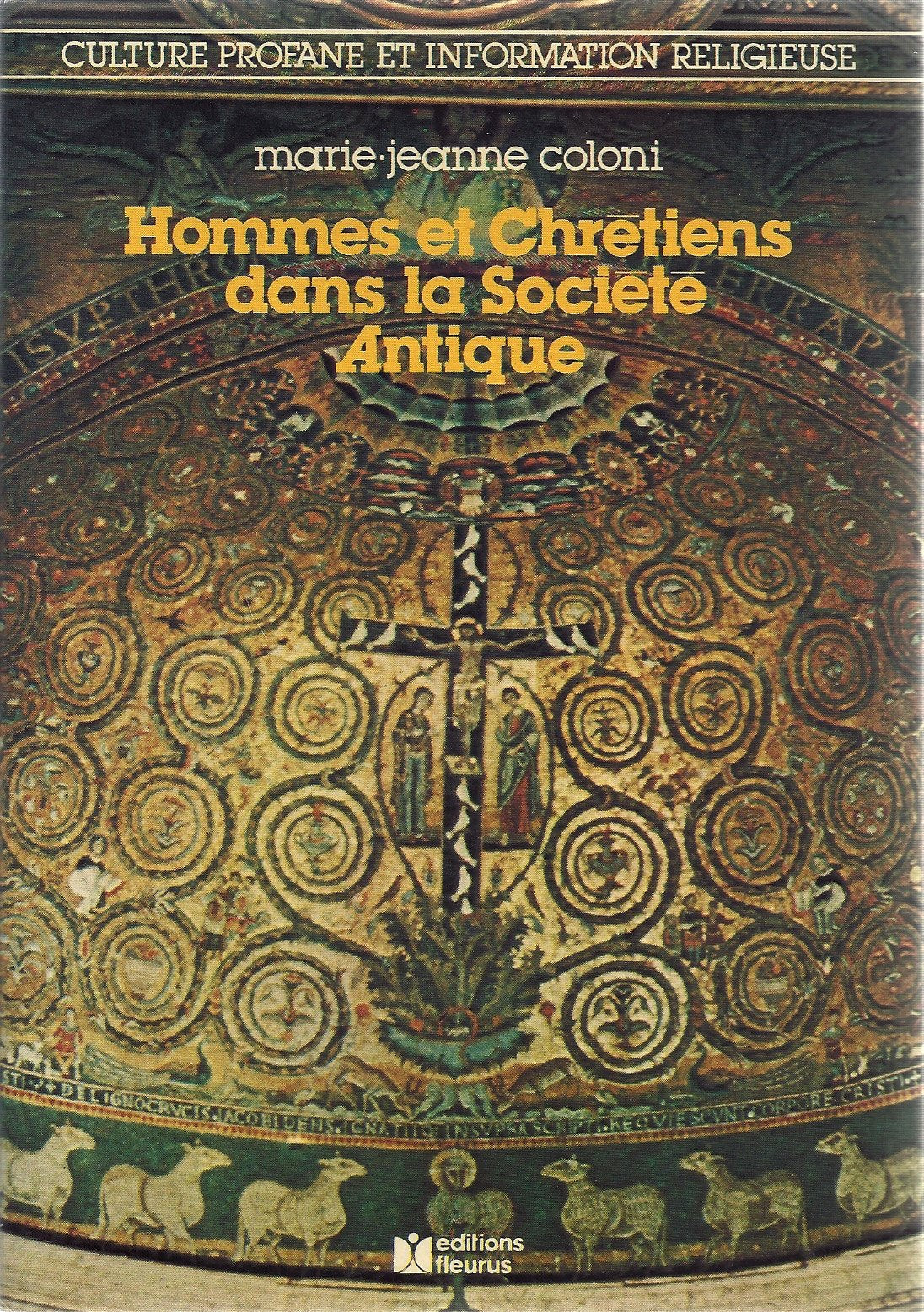 Hommes et chrétiens dans la société antique Books