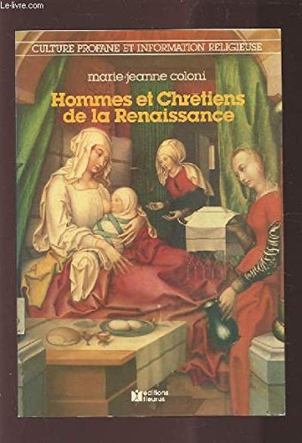 Hommes et chretiens de la renaissance book