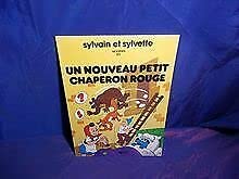 Sylvain et Sylvette. Vol. 29. Un nouveau Petit Chaperon rouge book