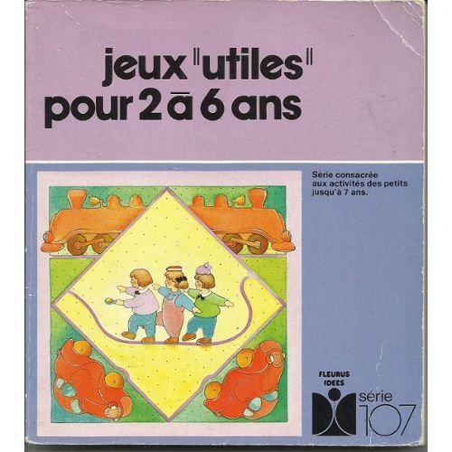 Jeux `utiles' pour 2 à 6 ans book