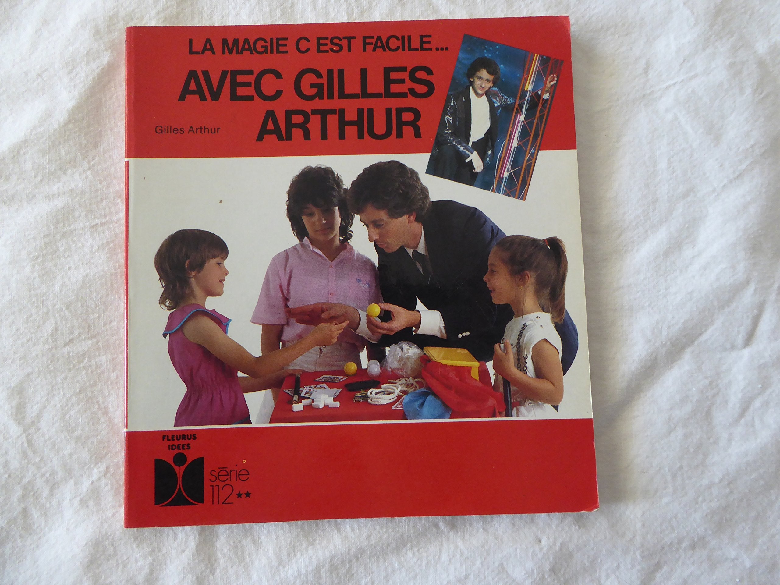 La magie c'est facile... avec gilles arthur book