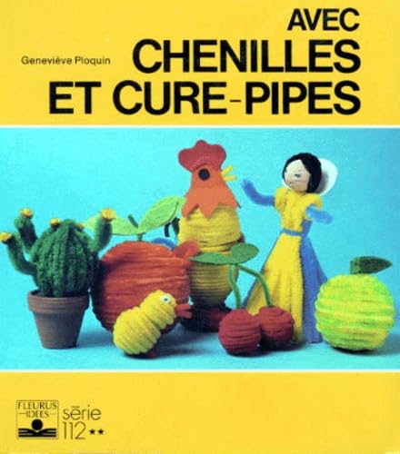 Avec chenilles et cure-pipes Books