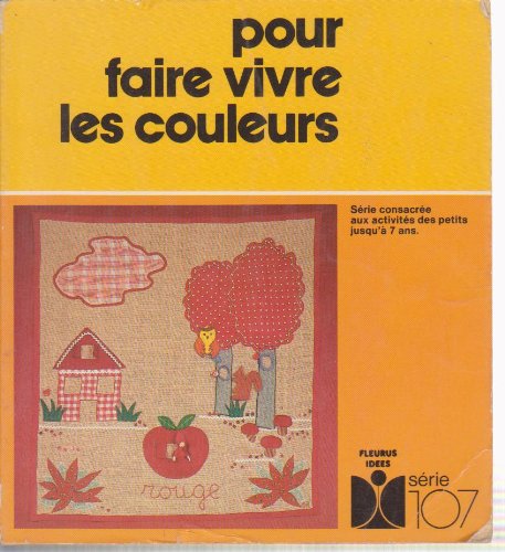 Pour faire vivre les couleurs book