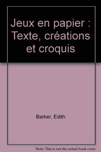 Jeux en papier: Texte, créations et croquis book