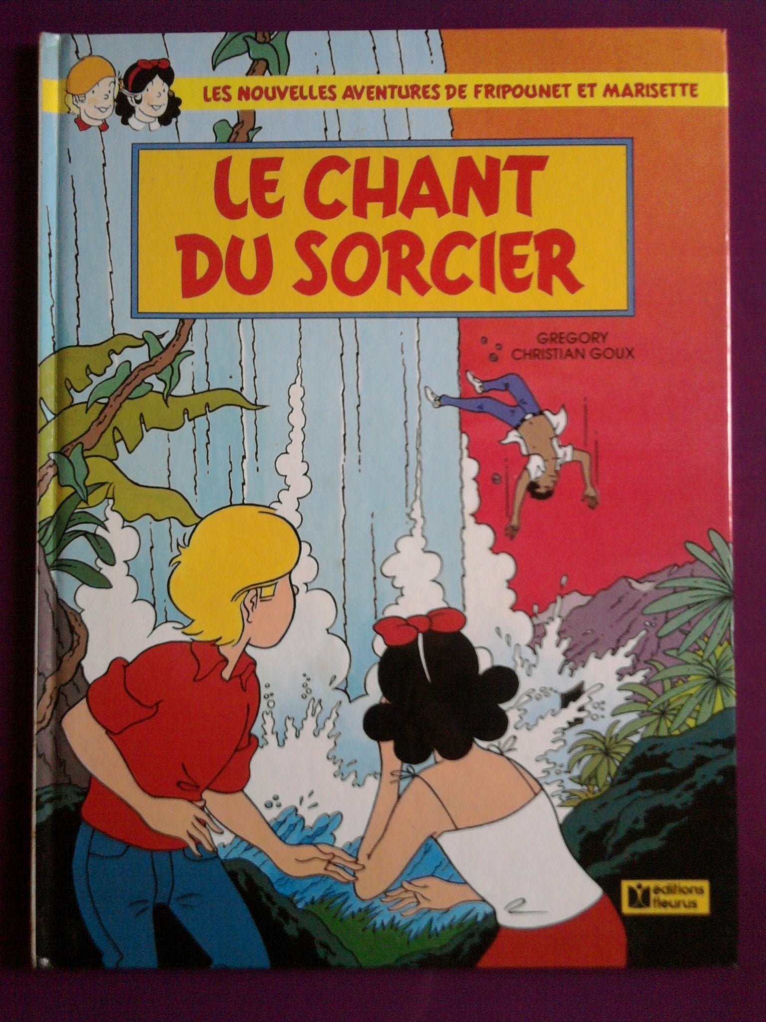 Les nouvelles aventures de Fripounet et Marisette, tome 5: Le chant du sorcier book