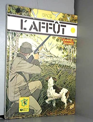 L'Affut et le Journal de la chasse book