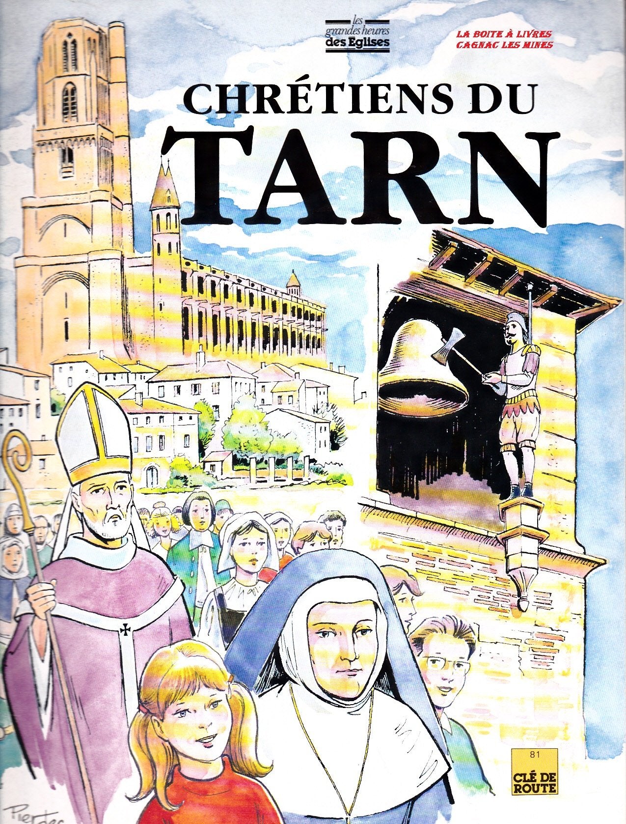 Chrétiens du Tarn (Les Grandes heures des Églises) book