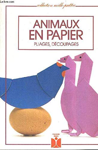 Animaux en papier: Pliages, découpages Books