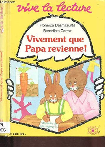 Vivement que papa revienne ! book