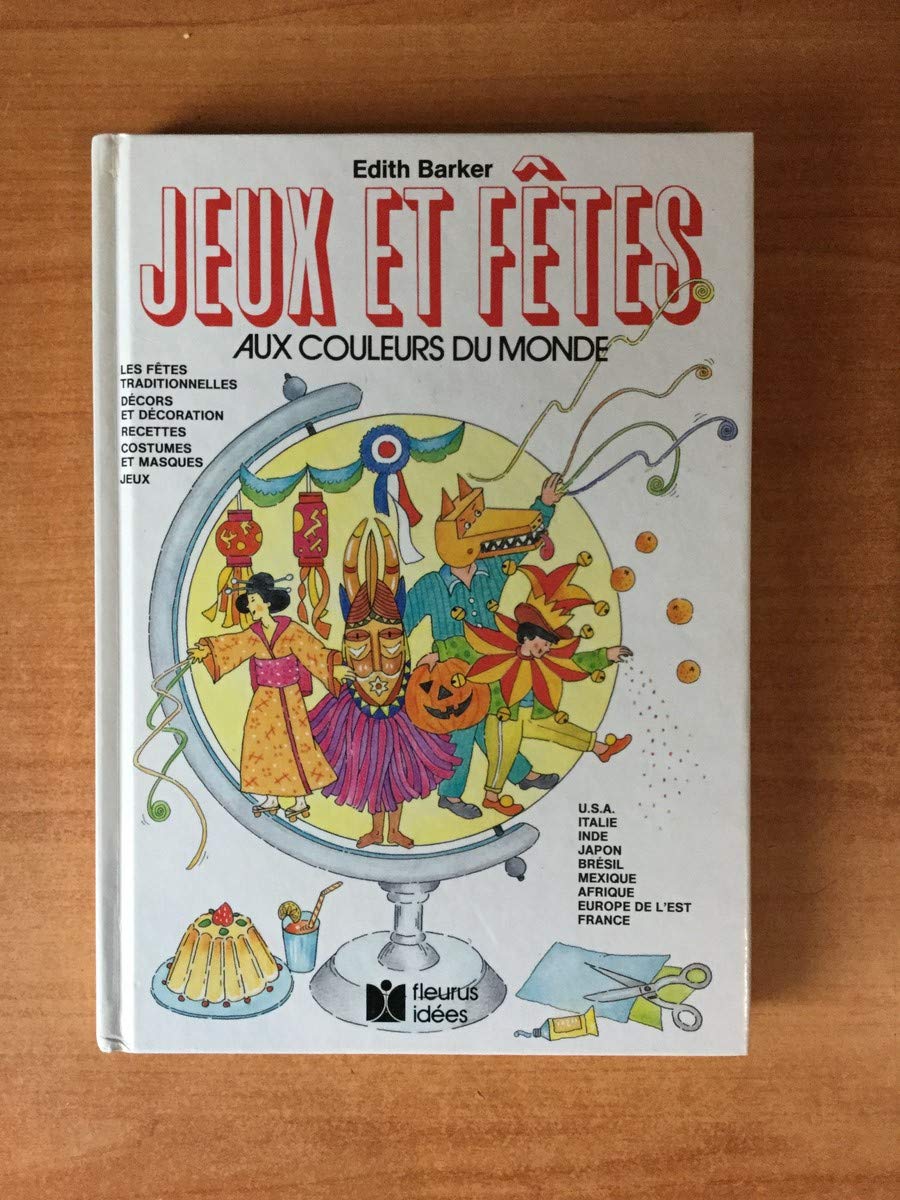 Jeux et fêtes aux couleurs du monde Books
