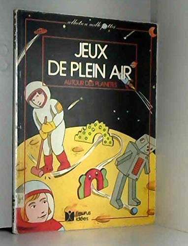 Jeux de plein air autour des planètes book