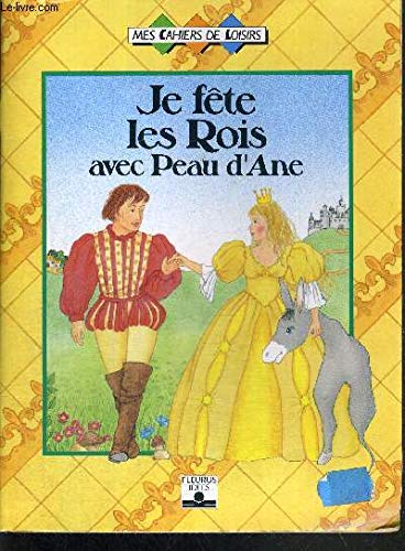 Je fete les rois avec peau d ane book
