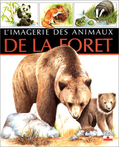 L'imagerie des animaux de la forêt Children's books