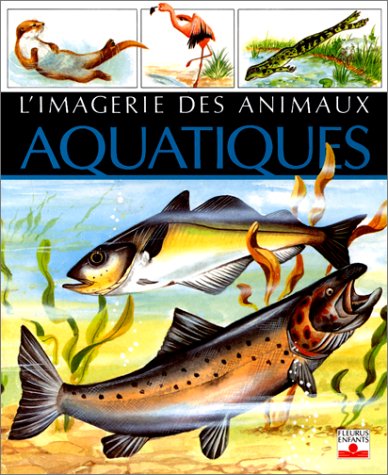 L'imagerie des animaux aquatiques Children's books