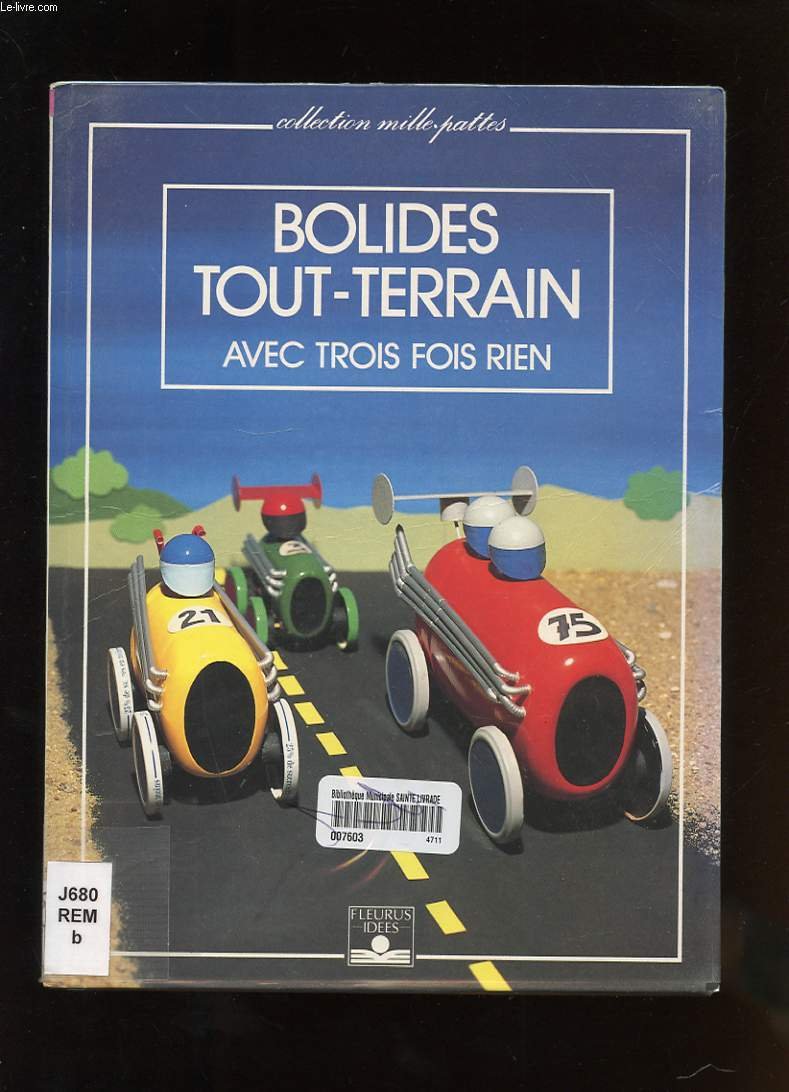 Bolides tout-terrain / avec trois fois rien book