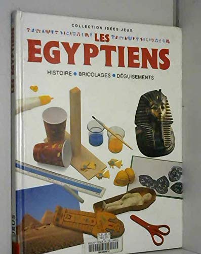 Les Egyptiens : Histoire - Bricolages - Déguisements book