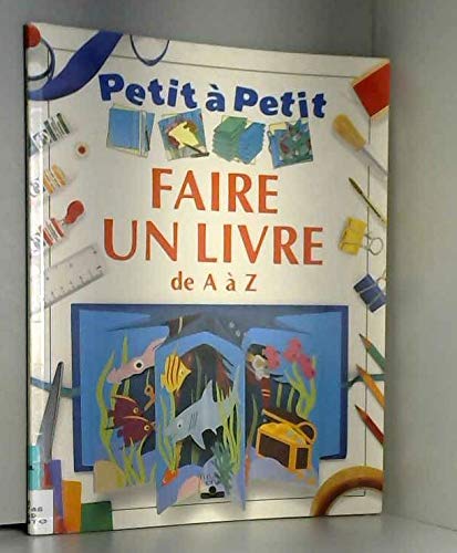 Faire un livre de A à Z book