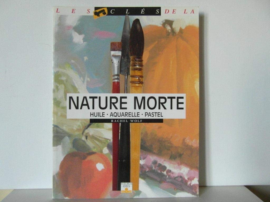 Nature morte : huile, aquarelle, pastel Hobbies & Crafts