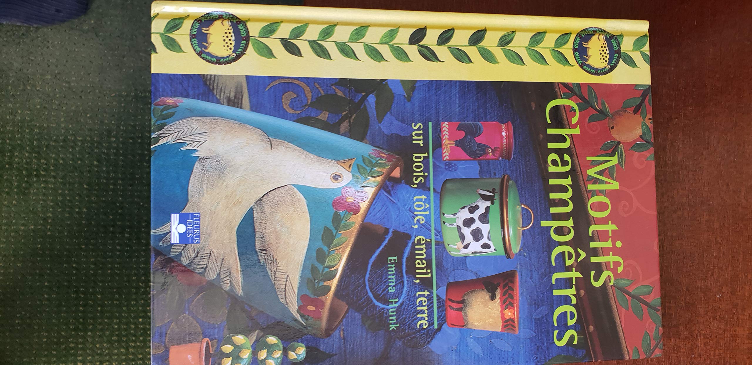 Motifs champêtres : Sur bois, tôle, émail, terre book