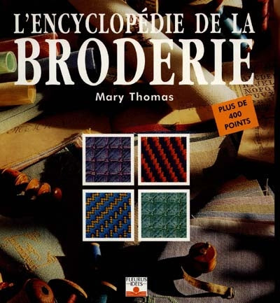 Product Image: Encyclopédie de la broderie : plus de 400 points