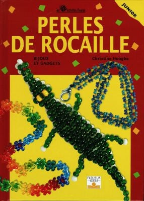 Perles de rocaille. Vol. 1. Bijoux et gadgets Non-fiction