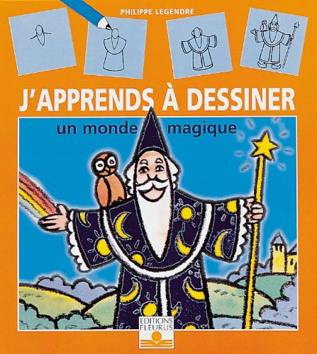J'apprends a Dessiner: J'apprends a Dessiner Un Monde Magique Film, Art & Culture