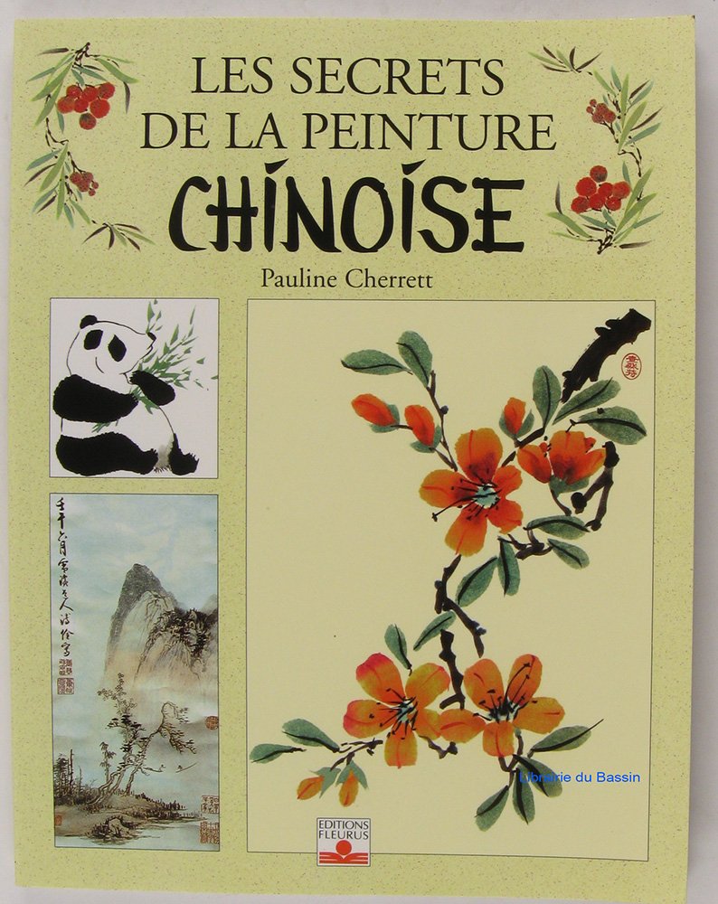 Les Secrets de la peinture chinoise book