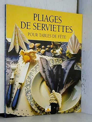 Pliages de serviettes pour tables de fête book