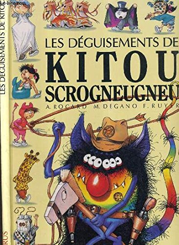 Les déguisements de Kitou Scrogneugneu book