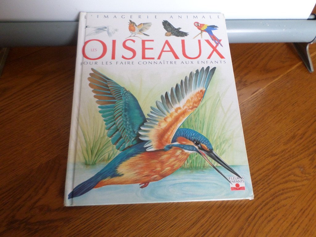 Les Oiseaux : Pour les faire connaître aux enfants de 5 à 8 ans book