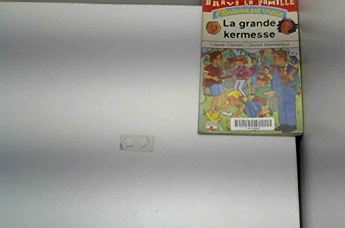 La Grande Kermesse : L'Histoire est vraie book