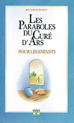 Les paraboles du curé d'Ars : pour les enfants Non-fiction