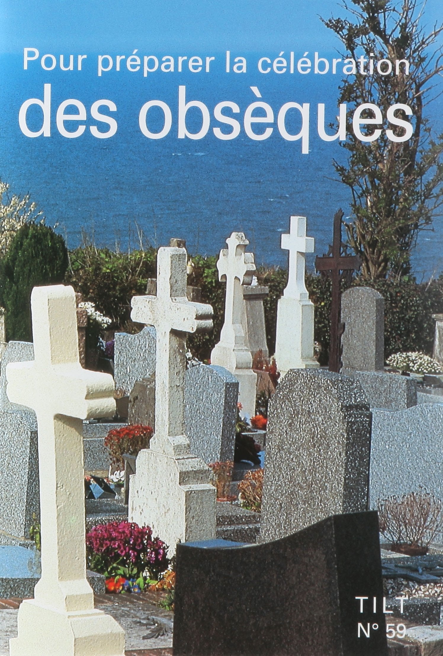 POUR PREPARER LA CELEBRATION DES OBSEQUES book