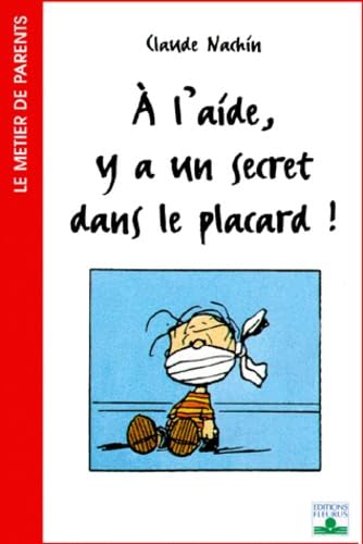 A l'aide, y a un secret dans le placard Parents & Children