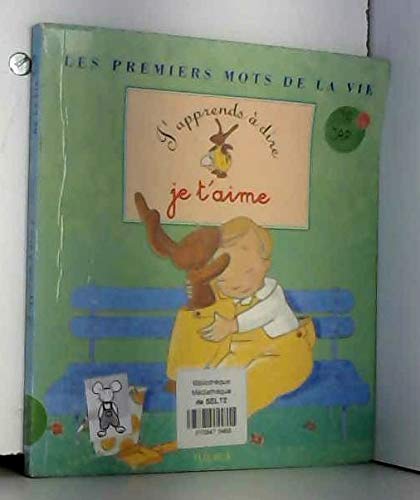 J'Apprends A Dire Je T'Aime Parents & Children