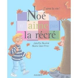 Noé n'aime pas la récré book