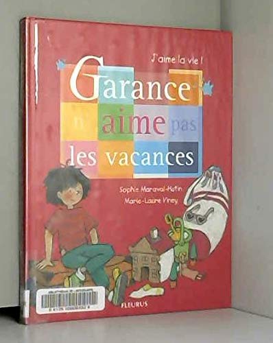 Garance n'aime pas les vacances book