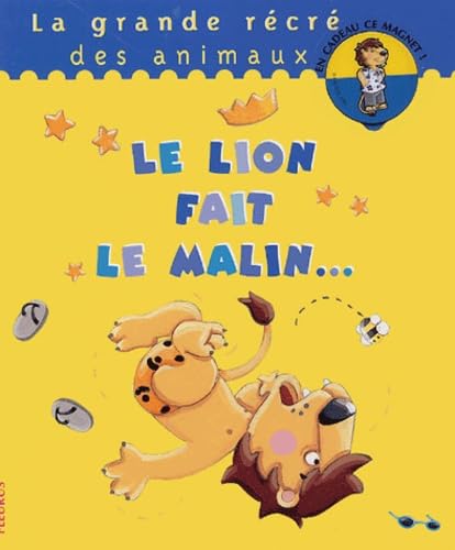 Le lion fait le malin + le magnet du héros offert book