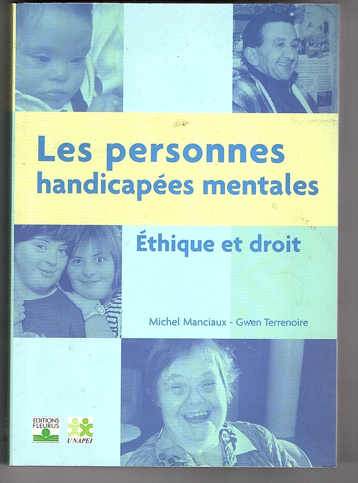 Personnes handicapées mentales: éthique et droit: Ethique et droit Partnership & Love