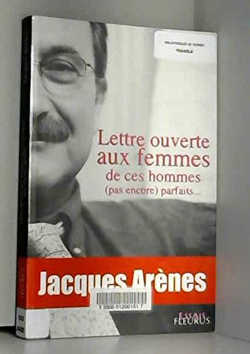 LETTRE OUVERTE AUX FEMMES DE CES HOMMES (PAS ENCORE) PARFAITS ... Parents & Children