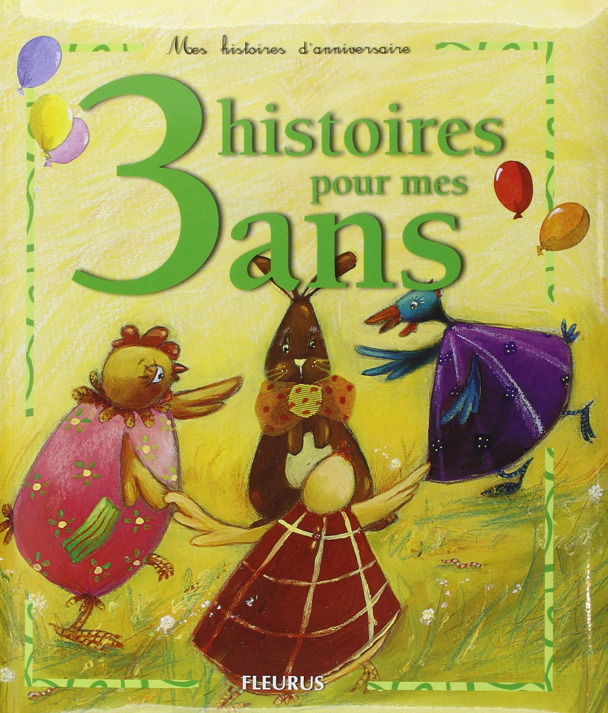 03 HISTOIRES POUR MES 3 ANS (+ CD) Children's books