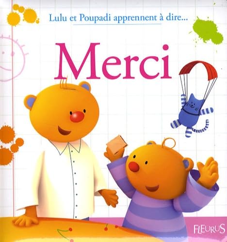 LULU ET POUPADI APPRENNENT A DIRE... MERCI Parents & Children