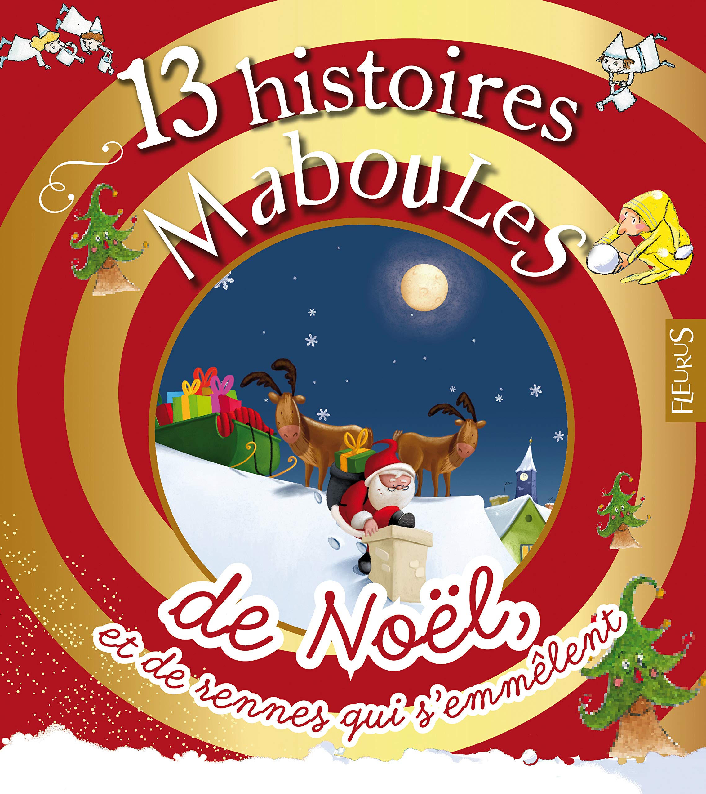 13 histoires maboules de Noël et de rennes qui s'emmêlent Non-fiction