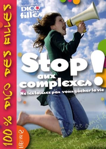 Stop aux complexes !: Ne les laissez pas vous gâcher la vie book